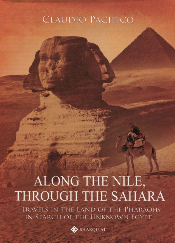 Along the Nile, through the Sahara